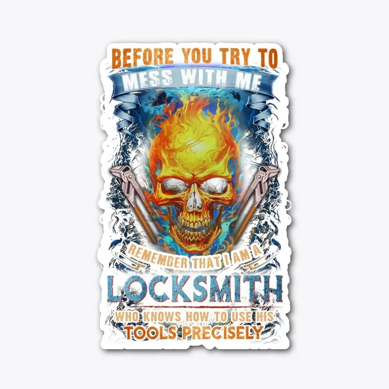 Don't Mess With Locksmith Shirt 