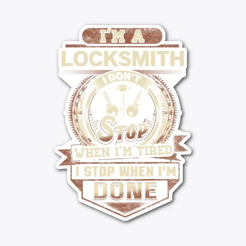 Locksmith I Stop When I'm Done 