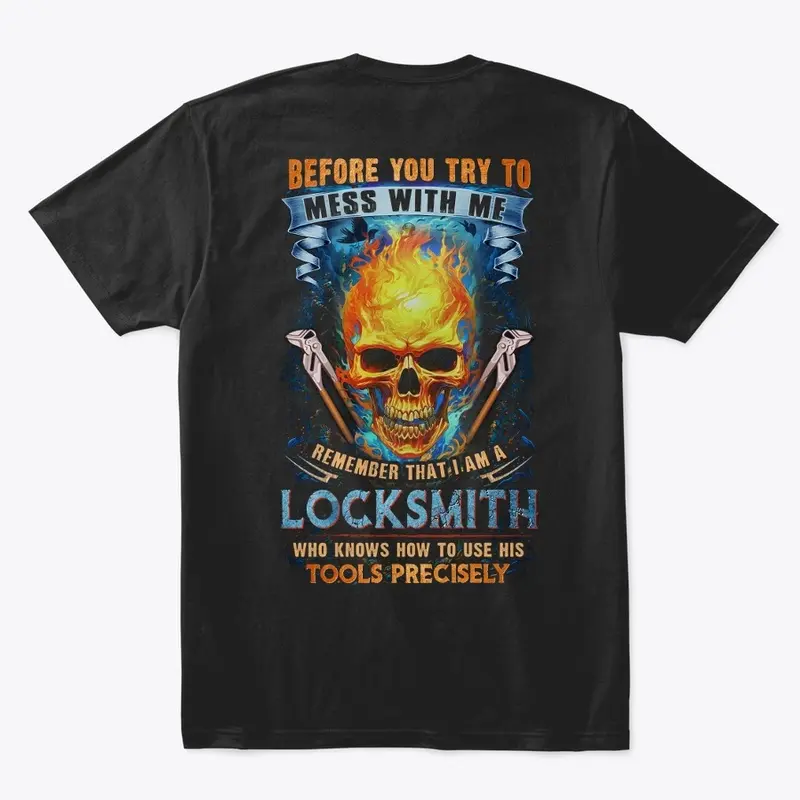 Don't Mess With Locksmith Shirt 